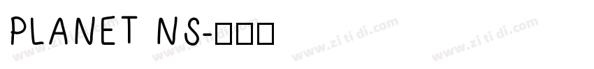 PLANET NS字体转换